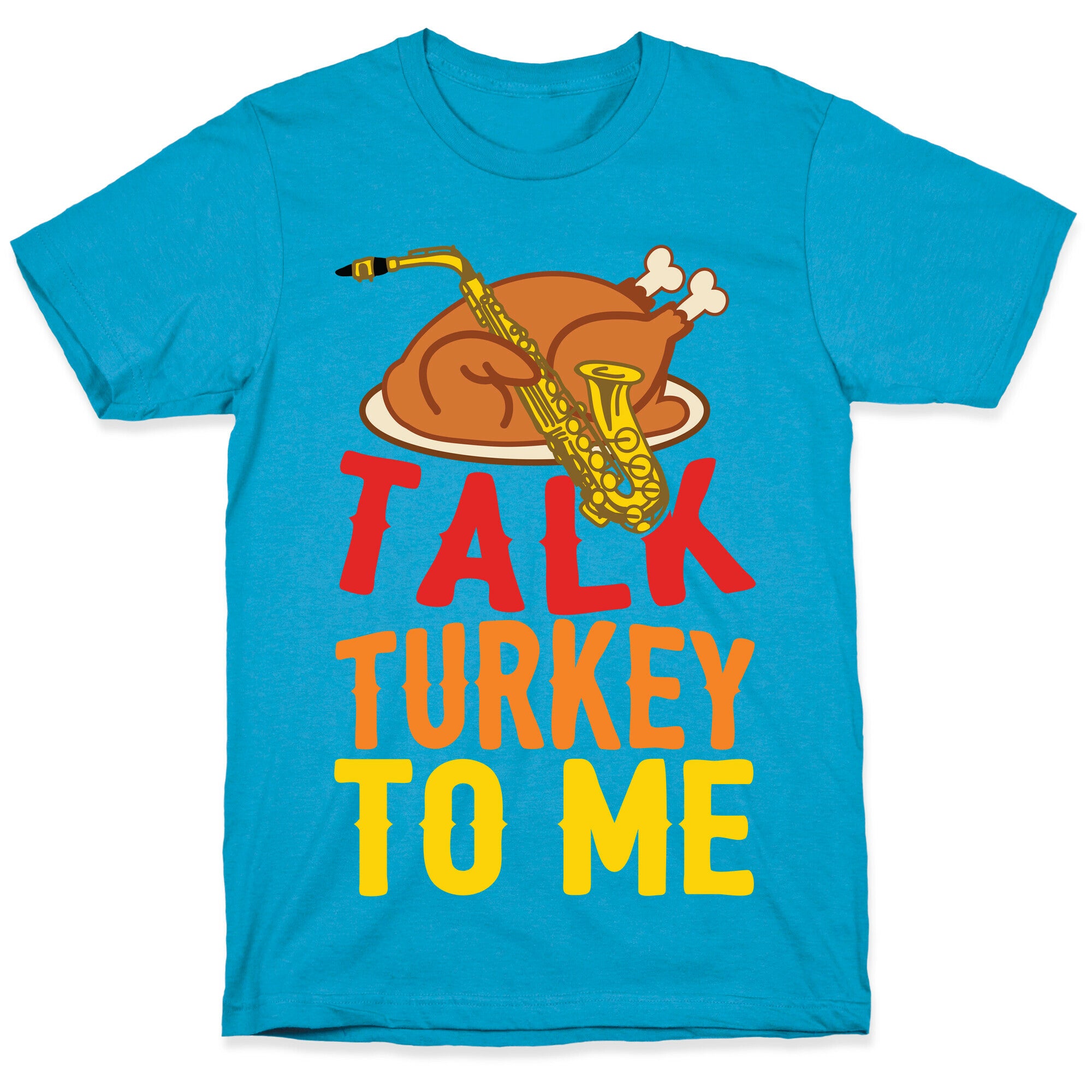 Talk Turkey To Me Unisex Triblend Tee